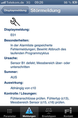 Bisher mussten Störmeldungen erst umständlich in der Betriebsanleitung des 
Reglers recherchiert werden. Da die App auch offline rund um die Uhr 
verfügbar ist, stellen selbst Servicefälle in der Nacht oder am Wochenende 
kein Problem mehr dar.
