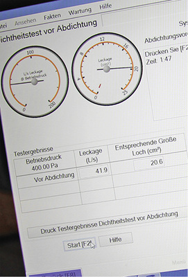 Vor dem Einsatz der MEZ-Aeroseal-Technik wird ein Dichtheitstest 
durchgeführt und protokolliert.

