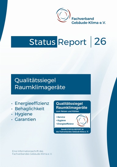 Titelbild der aktualisierten Auflage des FGK-Status-Report 26 "Qualitätssiegel Raumklimageräte". - © FGK
