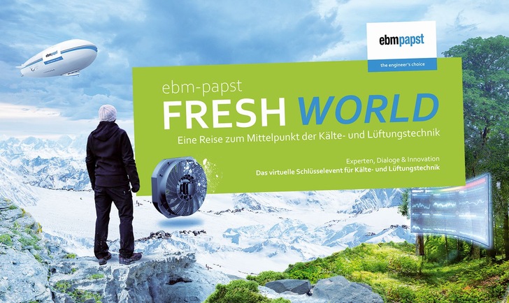 Virtuelles Event „Fresh World“ für die Kälte- und Lüftungstechnik am 18.11.2020 bei ebm-papst.