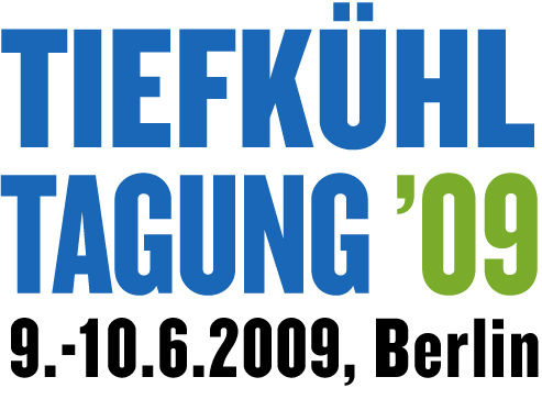 Tiefkühltagung am 9. und 10. Juni 2009 in Berlin
