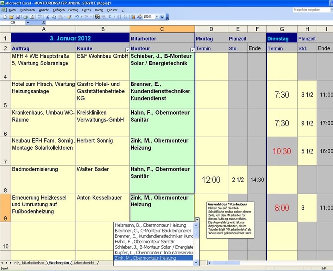 Im Arbeitsblatt Wochenplan werden die Einsätze der Mitarbeiter geplant. Hier werden die anstehenden Aufträge erfasst, der jeweilige Mitarbeiter aus einem Listenfeld ausgewählt, der Starttermin gesetzt und eine Planzeit (Einsatzdauer) vorgegeben.