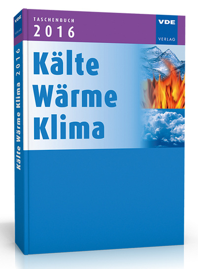 Neuerscheinung Taschenbuch Kälte Wärme Klima 2016 - © VDE-Verlag
