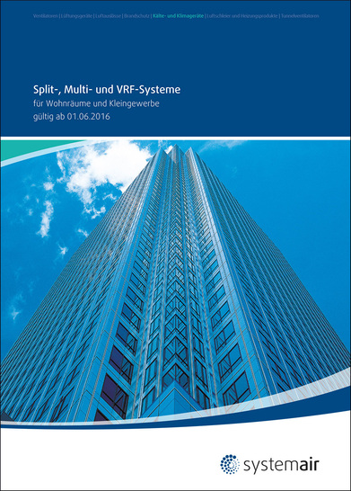 Seit Kurzem ist der neue Systemair-Katalog für Split-, Multi- und VRF-Systeme erhältlich.