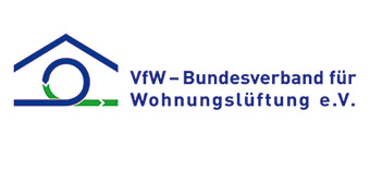 Künftig technologieoffene Ausrichtung - © VfW - Bundesverband für Wohnungslüftung
