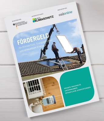 Neue Broschüre zu Fördermitteln für Klimaschutz, Energieeffizienz und erneuerbare Energien.
