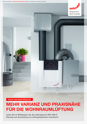 Mit einem Whitepaper informiert Zehnder nun über die Änderungen in der Lüftungsnorm DIN 1946-6.