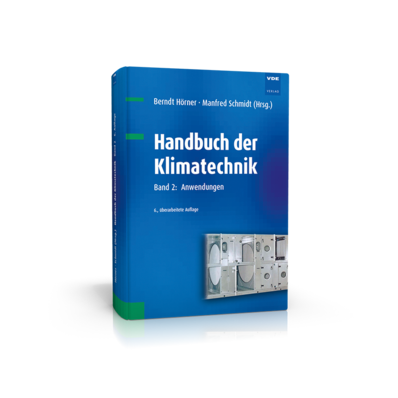 Handbuch der Klimatechnik Band 2: Anwendungen