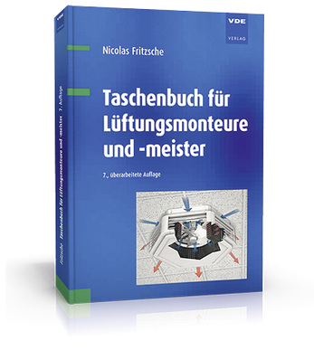 Taschenbuch für Lüftungsmonteure und -meister